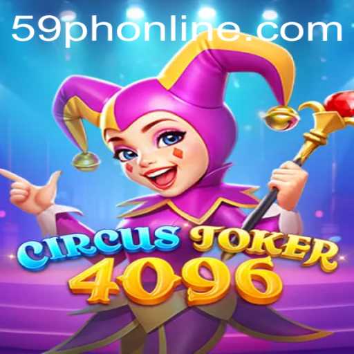 Unveiling the World of CircusJoker4096: A Thrilling New Adventure